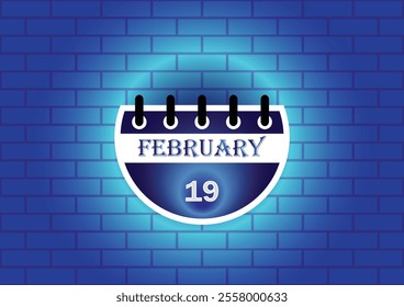 February 19 calendar sign on blue neon brick wall background. Flat design style. Date, day and month. Vector illustration.