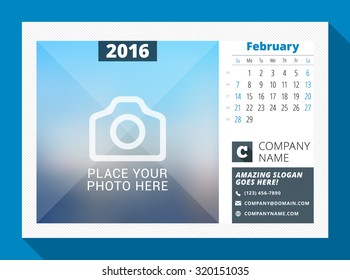 February 2016. Desk Calendar for 2016 Year. Vector Design Print Template with Place for Photo, Logo and Contact Information. Week Starts Sunday. Calendar Grid with Week Numbers