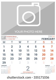 February 2016. Desk and Wall Monthly Calendar for 2016 Year. Vector Design Print Template with Place for Photo logo and description company. Week Starts Monday. Portrait Orientation