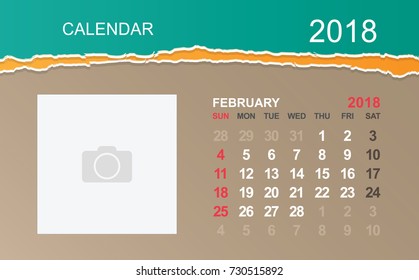 February 2018 Calendar on ripped paper background with area for picture or graphic design. Vector illustration.