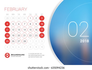 February 2018. Desk Calendar for 2018 Year. Vector Design Print Template with Place for Photo. Week Starts on Sunday