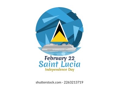 February 22, Independence Day of Saint Lucia vector illustration. Suitable for greeting card, poster and banner