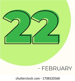 February 22nd Modern calendar isolated on white background. Vector illustration. Green colors 
