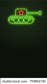 February 23. Defenders of Fatherland Day. Tank Neon sign and green brick wall. Realistic sign. National Military holiday in Russia. Template for postcard. 