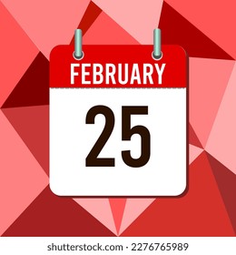 February 25, calendar vector illustration, isoleted on colorful monochromatic triangles background.