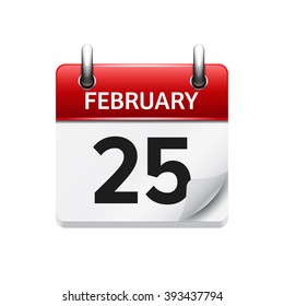 February 25. Vector flat daily calendar icon. Date and time, day, month. Holiday.