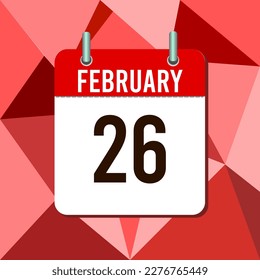 February 26, calendar vector illustration, isoleted on colorful monochromatic triangles background.