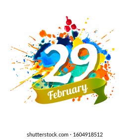 February 29. LEAP DAY. Vector splash paint