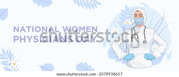 February 3 - International Day of the Woman Doctor.\
Vector banner for the holiday in the hospital medical worker. A\
nurse in a white coat and mask with a stethoscope on a background\
of flowers. 