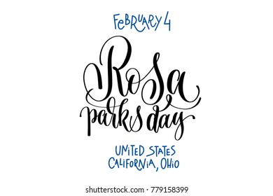 february 4 - Rosa parks day - United states California, Ohio - hand lettering inscription text to winter holiday design, calligraphy vector illustration