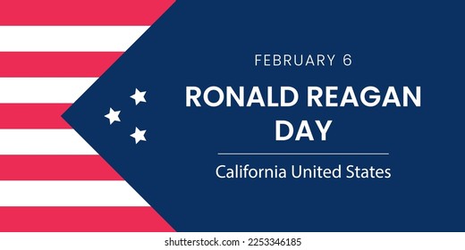 February 6, Ronald Reagan day, California United States background vector flat style. Suitable for poster, cover, web, social media banner.