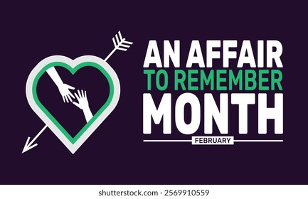 February is An Affair to Remember Month background template. Perfect for banners, cards, posters, and social media . Vector design with text inscription and classic color for a professional look