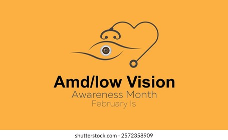 February is Amd Low Vision Awareness Month. Vector template Design for banner, greeting card, poster, prints, social media post ,flyer , T shirt with background.