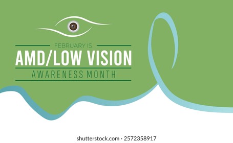 February is Amd Low Vision Awareness Month. Vector template Design for banner, greeting card, poster, prints, social media post ,flyer , T shirt with background.