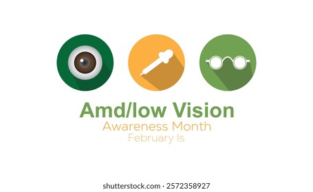 February is Amd Low Vision Awareness Month. Vector template Design for banner, greeting card, poster, prints, social media post ,flyer , T shirt with background.