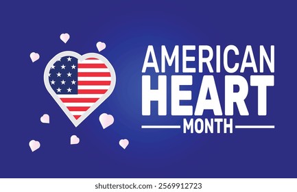 February is American Heart Month background template. Perfect for banners, cards, posters, and social media . Vector design with text inscription and classic color for a professional look