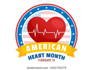 February is American Heart Month Vector Illustration Featuring a USA Flag and Red Heart Symbol for Health Awareness in a Flat Style Cartoon Background