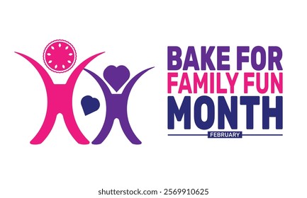 February is Bake for Family Fun Month background template. Perfect for banners, cards, posters, and social media . Vector design with text inscription and classic color for a professional look