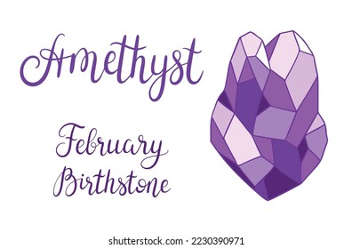 Amethyst, piedra de nacimiento de febrero. Ilustración vectorial del cristal púrpura con letras a mano. Cristal curativo, piedra zodiaca