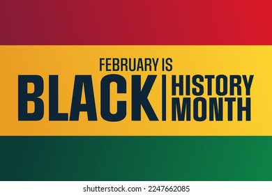 February is Black History Month. Vector illustration. Holiday poster