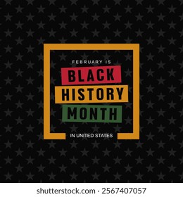 February is Black History Month Vector Illustration Design. Best for Black History Month 2025 Celebration for African American in United States. 