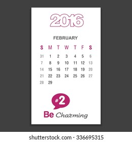 February Calendar 2016 Vector Design Template. Week Starts Sunday. vector illustration