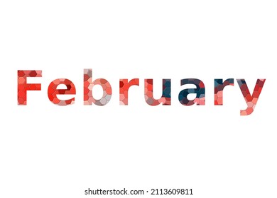 February. Colorful typography text banner. Vector the word February