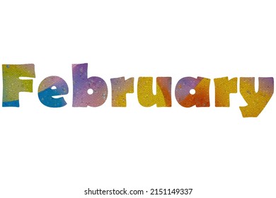 february. Colorful typography text banner. Vector the word february