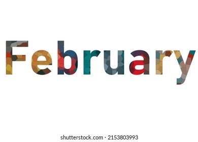february. Colorful typography text banner. Vector the word february