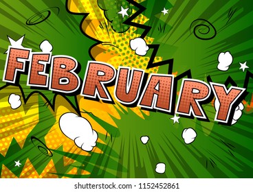February - Comic book style word on abstract background.