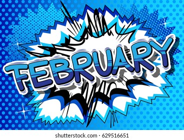 February - Comic book style word on abstract background.