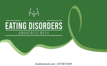 February is Eating Disorders Awareness Week. Vector template Design for banner, greeting card, poster, prints, social media post ,flyer , T shirt with background.