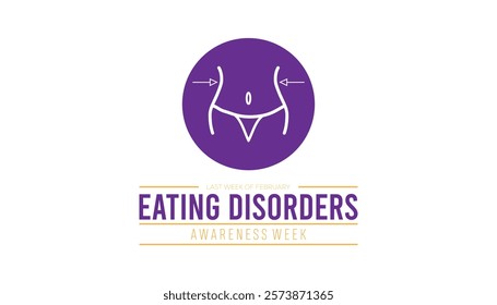 February is Eating Disorders Awareness Week. Vector template Design for banner, greeting card, poster, prints, social media post ,flyer , T shirt with background.