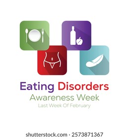 February is Eating Disorders Awareness Week. Vector template Design for banner, greeting card, poster, prints, social media post ,flyer , T shirt with background.