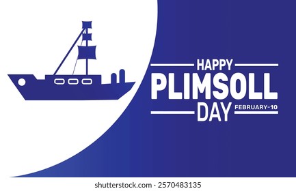 February is Happy Plimsoll Day background template. Perfect for banners, cards, posters, and social media .Vector design with text inscription and classic color for a professional look