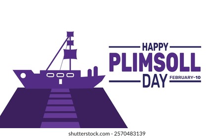 February is Happy Plimsoll Day background template. Perfect for banners, cards, posters, and social media .Vector design with text inscription and classic color for a professional look