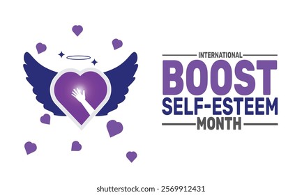 February is International Boost Self Esteem Month background template. Perfect for banners, cards, posters, and social media . Vector design with text inscription and classic color for a profession