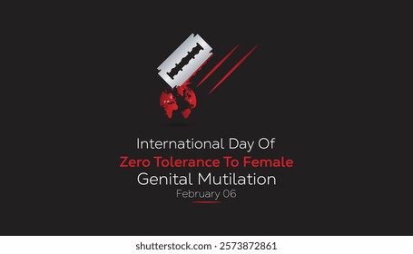 February is International Day of Zero Tolerance to Female Genital Mutilation . Vector template Design for banner, greeting card, poster, prints, social media post ,flyer , T shirt with background.