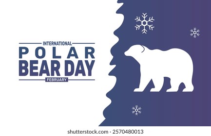 February is International Polar Bear Day background template. Perfect for banners, cards, posters, and social media .Vector design with text inscription and classic color for a professional look
