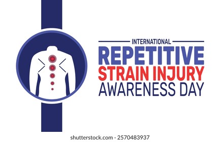 February is International Repetitive Strain Injury Awareness Day background template. Perfect for banners, cards, posters, and social media .Vector design with text inscription and classic color for