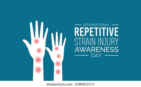 February is International Repetitive Strain Injury Awareness Day. Vector template Design for banner, greeting card, poster, prints, social media post ,flyer , T shirt with background.