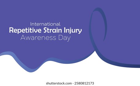 February is International Repetitive Strain Injury Awareness Day. Vector template Design for banner, greeting card, poster, prints, social media post ,flyer , T shirt with background.