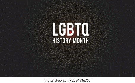 February is LGBTQ History month. Vector template Design for banner, greeting card, poster, prints, social media post ,flyer , T shirt with background.