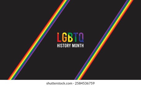 February is LGBTQ History month. Vector template Design for banner, greeting card, poster, prints, social media post ,flyer , T shirt with background.