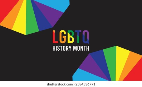 February is LGBTQ History month. Vector template Design for banner, greeting card, poster, prints, social media post ,flyer , T shirt with background.