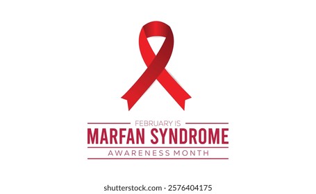 February is Marfan Syndrome Awareness Month. Vector template Design for banner, greeting card, poster, prints, social media post ,flyer , T shirt with background.