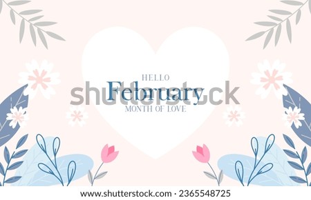 February Month of Love with Flowers Background