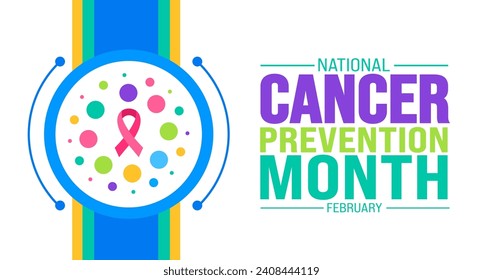 february is National Cancer Prevention Month background template. Holiday concept. background, banner, placard, card, and poster design template with text inscription and standard color.