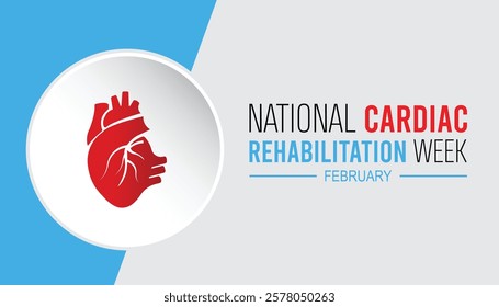 February is National Cardiac Rehabilitation Week. Vector template Design for banner, greeting card, poster, prints, social media post ,flyer , T shirt with background.