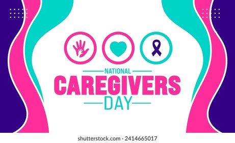 February is National Caregivers Day background template. Holiday concept. background, banner, placard, card, and poster design template with text inscription and standard color. vector illustration.